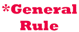 General Rule