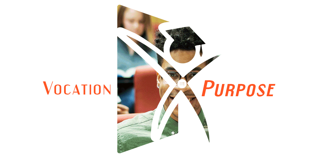 Vocation Purpose Career Preparation Success Next Step Opportunity Vocation Purpose Career Preparation Success Next Step Opportunity
