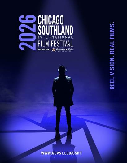 Promotional poster for the 2026 Chicago Southland International Film Festival presented by Governors State University. A lone silhouetted figure stands center stage under a dramatic blue spotlight. Th Promotional poster for the 2026 Chicago Southland International Film Festival presented by Governors State University. A lone silhouetted figure stands center stage under a dramatic blue spotlight. Th