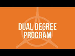 Dual Degree Dual Degree